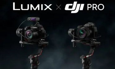 Lumix×DJI新合作伙伴关系将提升松下相机的电影制作能力