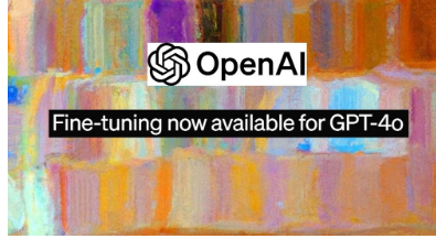 OpenAI为GPT4o开发人员推出微调选项